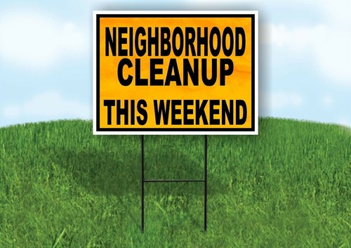 Neighborhood cleanup this - neighborhood,